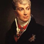 11 AGOSTO 1806: METTERNICH AMBASCIATORE AUSTRIACO IN FRANCIA