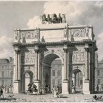 26 FÉVRIER 1806 : NAPOLÉON DÉCIDE DE LA CONSTRUCTION DE L’ARC DE TRIOMPHE DU CARROUSEL