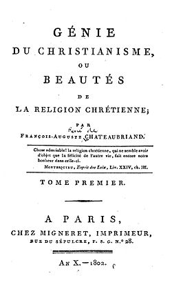 14 APRILE 1802: CHATEAUBRIAND PUBBLICA IL GENIO DEL CRISTIANESIMO E LO DEDICA AL PRIMO CONSOLE